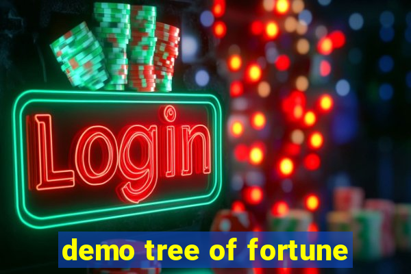 demo tree of fortune